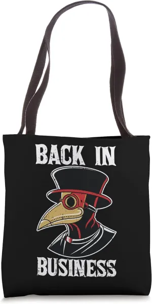 Back In Business Halloween Costume Medieval Plague Doctor Tote Bag