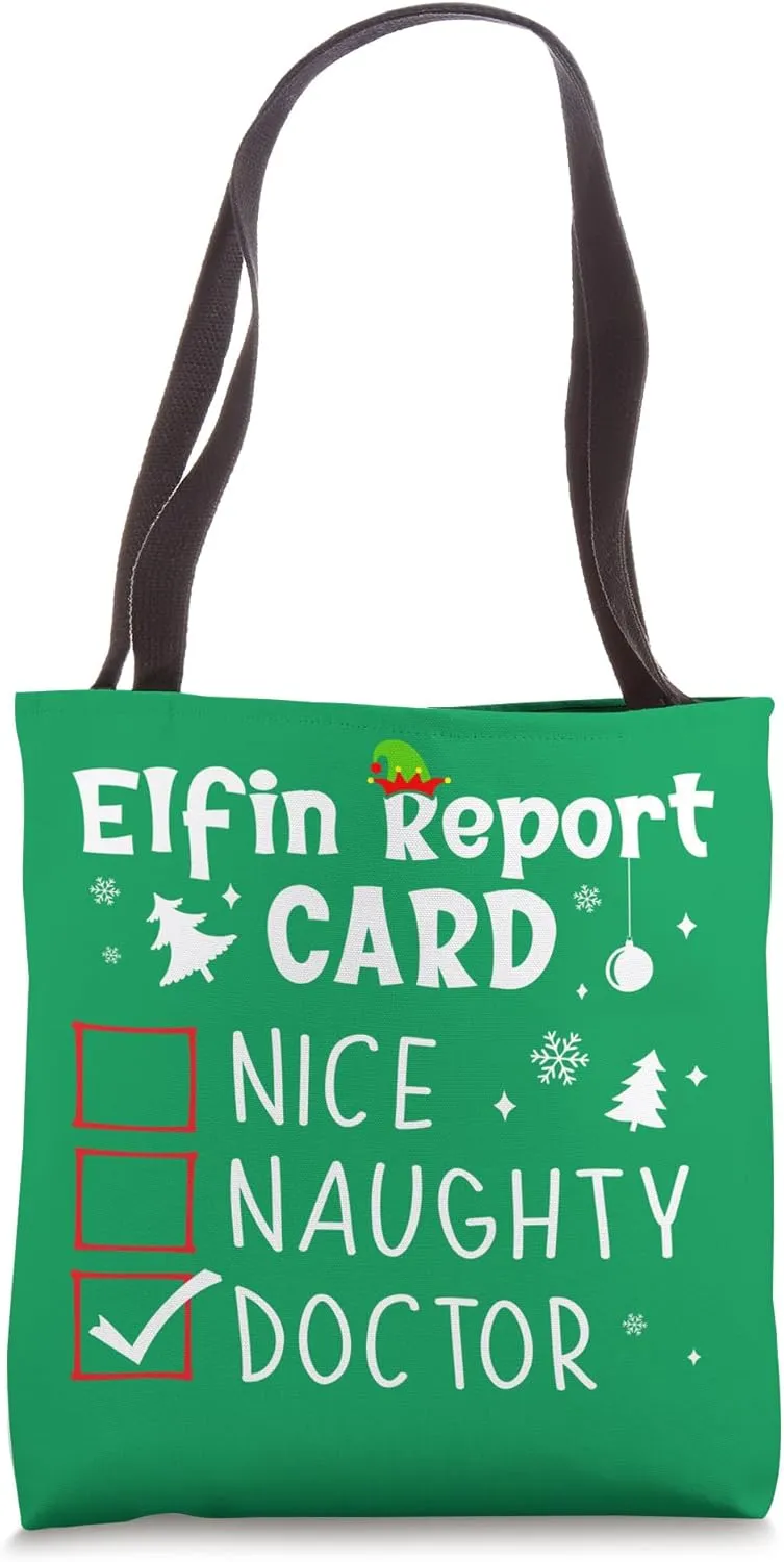 Christmas Nice Naughty Funny Xmas List Your Doctor Office Tote Bag
