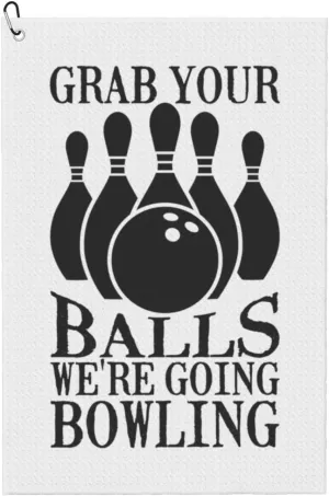 Grab Your Balls We're Going Bowling Golf Towel for Men Women Golf Towels For Golf Bags with Carabiner Clip 24 x 16 in Waffle Pattern Golf Towel Super Absorbent Microfiber Golf Towel Golf Accessories